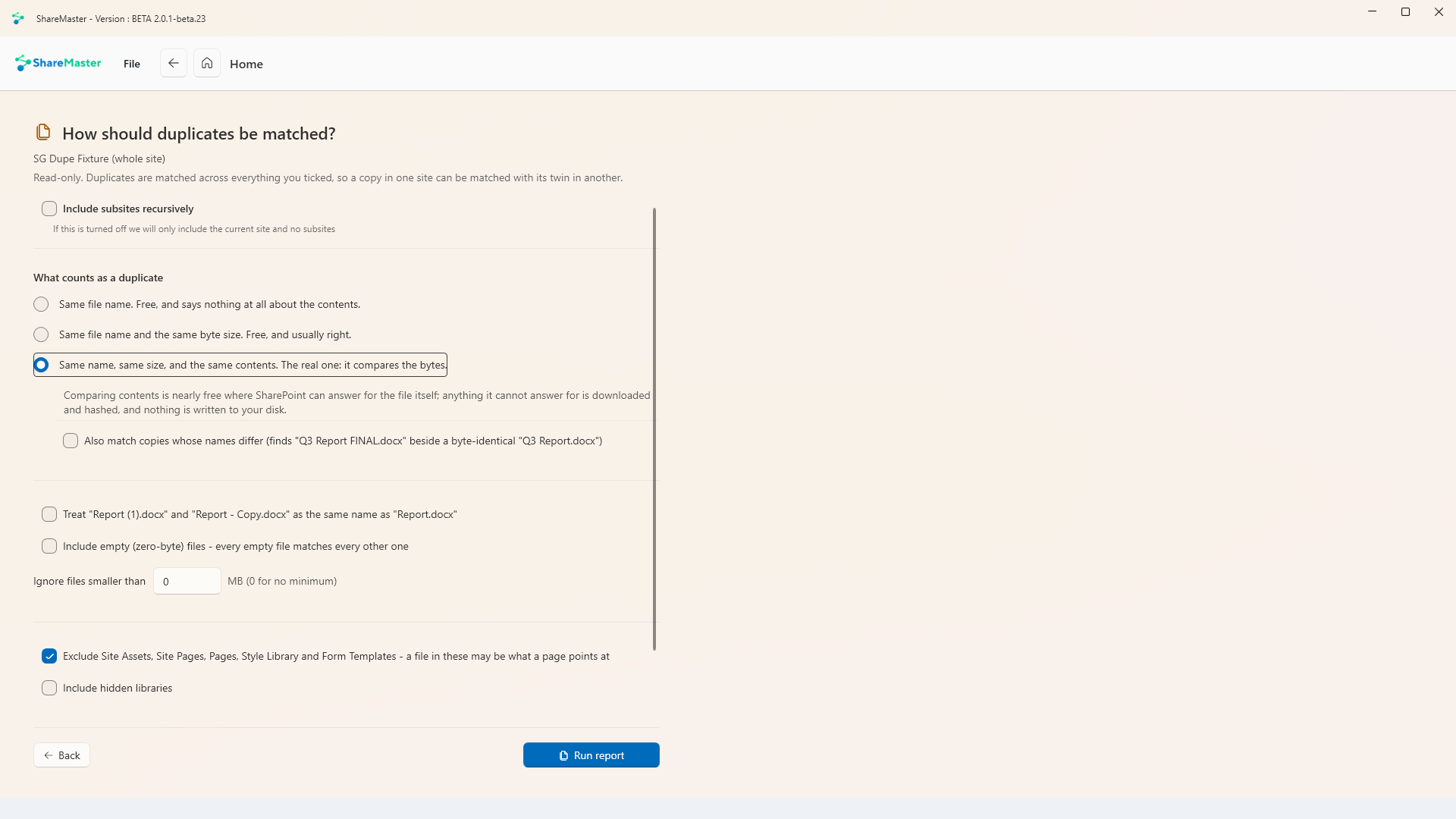 How should duplicates be matched: same file name, same name and size, or same name, size and contents, with options to match copies whose names differ, treat numbered copies as the same name, include empty files and ignore small files